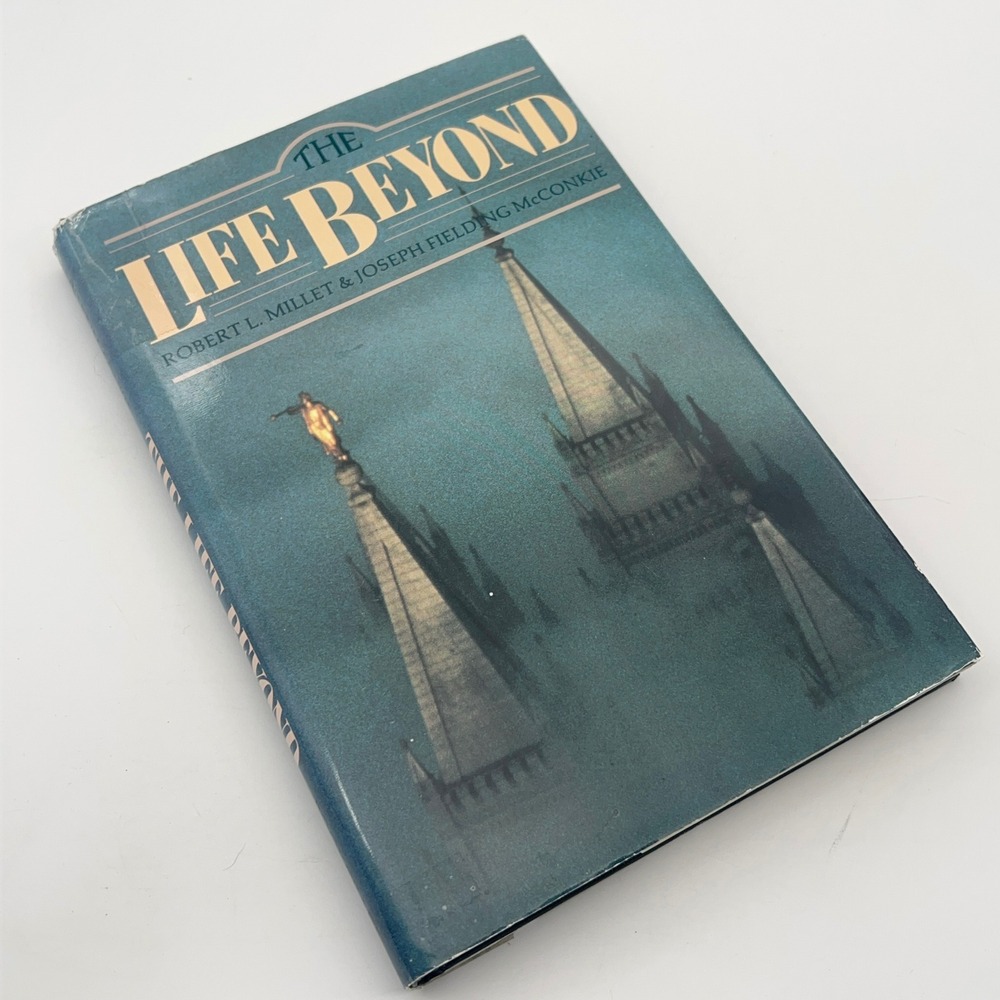 The Life Beyond Robert L Millet‎ Joseph Fielding McConkie LDS Bookcraft 1993 HB